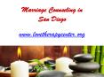 Marriage Counseling in San Diego - www.lovetherapycenter.org PowerPoint PPT Presentation