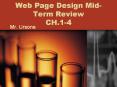 Web Page Design Mid-Term Review CH.1-4 PowerPoint PPT Presentation
