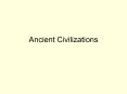 Ancient Civilizations PowerPoint PPT Presentation
