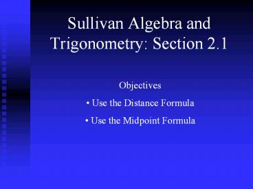 Sullivan Algebra and Trigonometry: Section 2.1