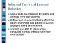 Inherited Traits and Learned Behavior PowerPoint PPT Presentation