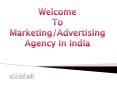 Number One Advertising Agency in India PowerPoint PPT Presentation