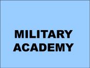 MILITARY ACADEMY