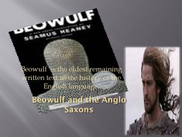 Beowulf and the Anglo Saxons
