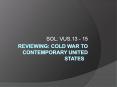 Reviewing: Cold War to Contemporary United States PowerPoint PPT Presentation