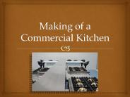 Making of a Commercial Kitchen