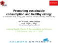 Promoting sustainable consumption and healthy eating: A comparative study among public schools in Denmark, Germany, Finland PowerPoint PPT Presentation
