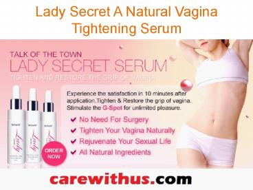 Lady Secret A Natural Vagina Tightening Serum