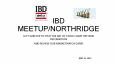IBD MEETUP/NORTHRIDGE PowerPoint PPT Presentation