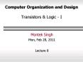 Computer Organization and Design Transistors PowerPoint PPT Presentation