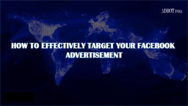 How to Effectively Target Your Facebook Advertisement
