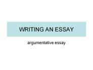 WRITING AN ESSAY