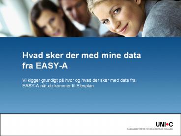Hvad sker der med mine data fra EASY-A