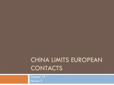 China Limits European contacts