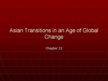 Asian Transitions in an Age of Global Change