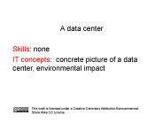 A data center