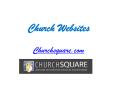 Christian Church Website Templates - Churchsquare.com PowerPoint PPT Presentation