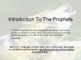 Introduction To The Prophets PowerPoint PPT Presentation