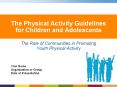 The Physical Activity Guidelines for Children and Adolescents PowerPoint PPT Presentation