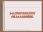La propagation de la lumi