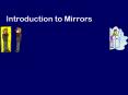 Introduction to Mirrors PowerPoint PPT Presentation