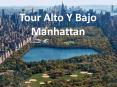Tour Alto Y Bajo Manhattan PowerPoint PPT Presentation