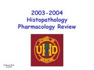 2003-2004 Histopathology Pharmacology Review