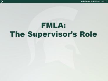 FMLA:  The Supervisor