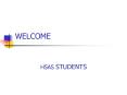 HSAS STUDENTS PowerPoint PPT Presentation