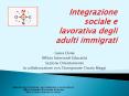 Integrazione sociale e lavorativa degli adulti immigrati PowerPoint PPT Presentation