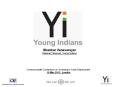 Shankar Vanavarayar National Chairman, Young Indians PowerPoint PPT Presentation