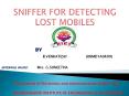 SNIFFER FOR DETECTING LOST MOBILES PowerPoint PPT Presentation