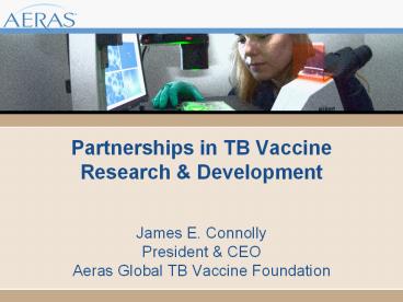 Partnerships in TB Vaccine Research