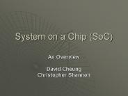 System on a Chip (SoC)