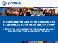 DIRECTIONS TO LOG IN TO OWNERS.ORG TO RETRIEVE YOUR MEMBERSHIP CARD* (*AFTER YOU HAVE ACTIVATED YOUR ONLINE ACCOUNT AND RENEWED YOUR MEMBERSHIP FOR 2015) PowerPoint PPT Presentation