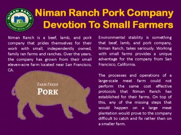 Niman Ranch Pork Company Devotion To Small Farmers