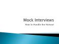 Mock Interviews PowerPoint PPT Presentation