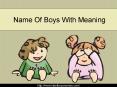 Name Of Boys With Meaning PowerPoint PPT Presentation