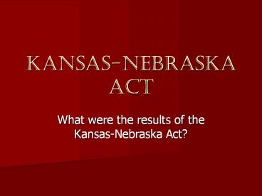 Kansas-Nebraska Act