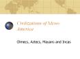 Civilizations of Meso-America PowerPoint PPT Presentation