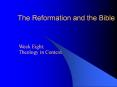 The Reformation and the Bible PowerPoint PPT Presentation