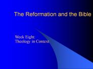 The Reformation and the Bible
