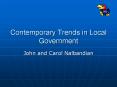 Contemporary Trends in Local Government PowerPoint PPT Presentation