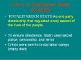 Life in a Totalitarian State Stalin PowerPoint PPT Presentation