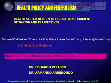 HEALTH%20SYSTEM%20REFORM%20IN%20FEDERATIONS:%20CURRENT%20SITUATION%20AND%20PERSPECTIVES