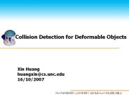 Collision Detection for Deformable Objects