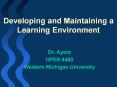 Developing and Maintaining a Learning Environment PowerPoint PPT Presentation