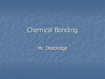 Chemical Bonding