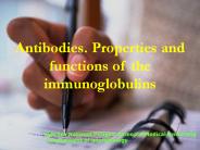 Antibodies. Properties and functions of the immunoglobulins