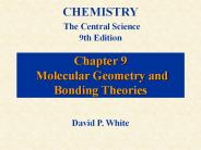 Chapter 9 Molecular Geometry and Bonding Theories